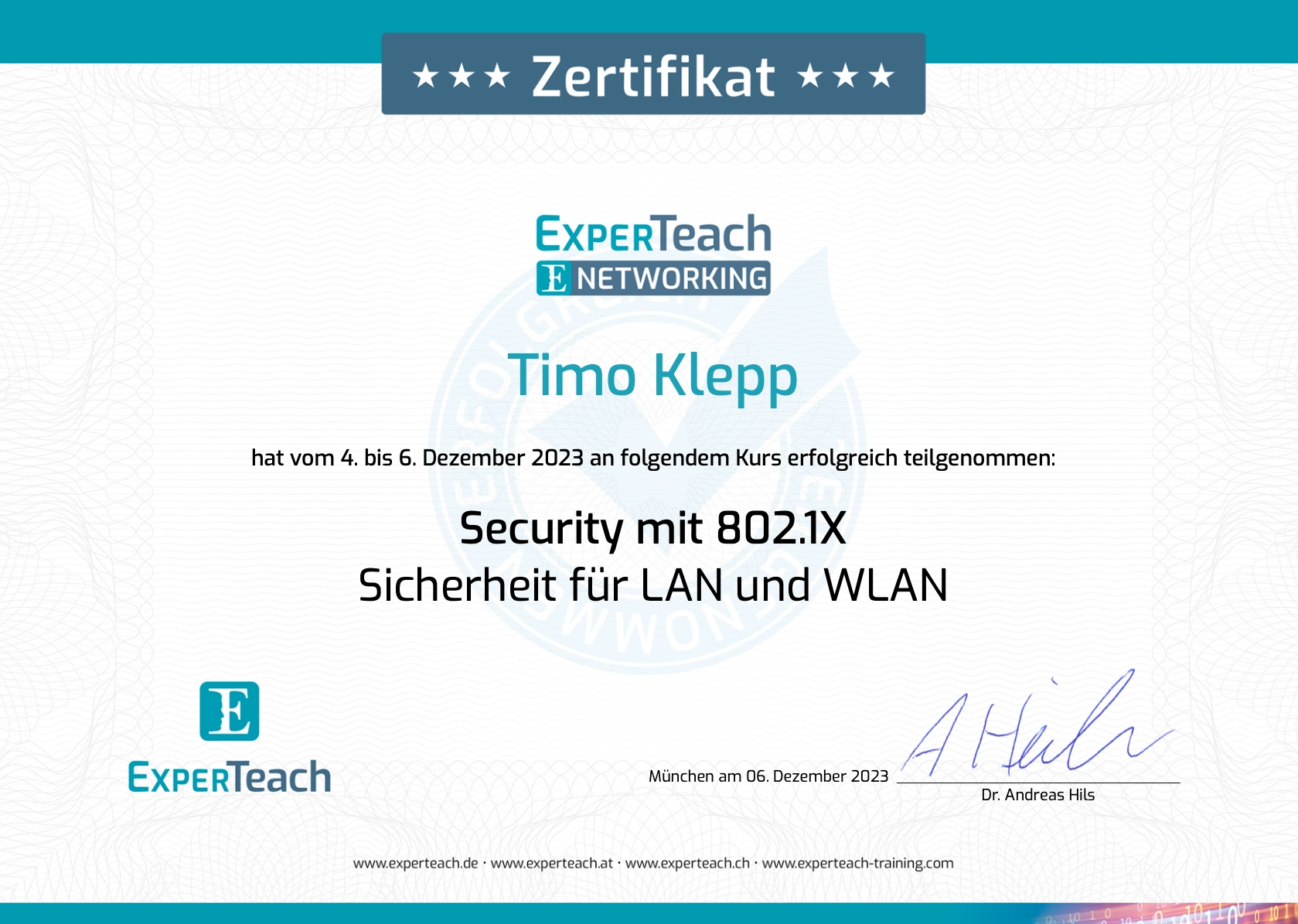 Zertifikat für erfolgreichen Abschluss des Kurses Security mit 802.1X bei ExperTeach vom 4.-6. Dezember 2023.